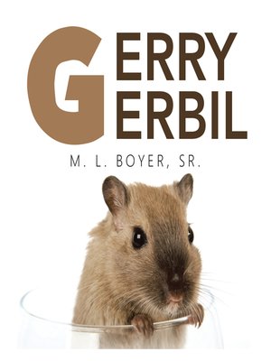 cover image of Gerry Gerbil